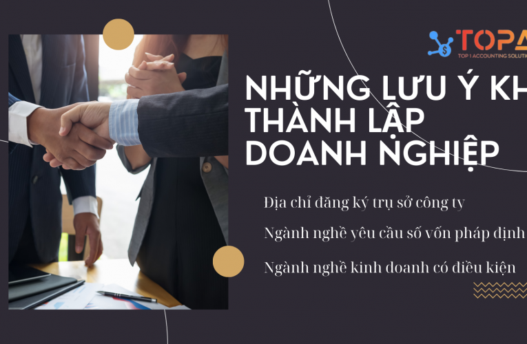 Những lưu ý khi thành lập doanh nghiệp