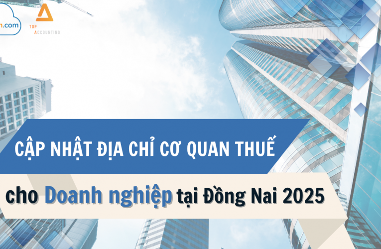 Cập nhật địa chỉ cơ quan Thuế Đồng Nai 2025