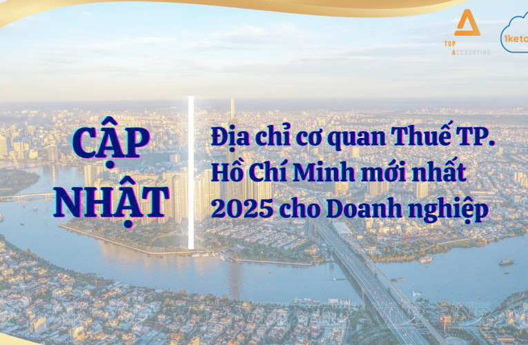 Cập nhật địa chỉ cơ quan Thuế Thành phố Hồ Chí Minh mới nhất 2025