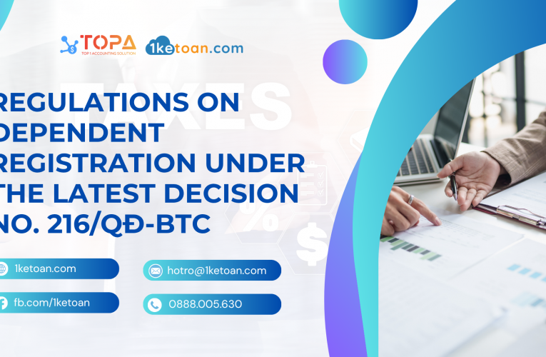 Regulations on Dependent Registration under the Latest Decision No. 216/QĐ-BTC